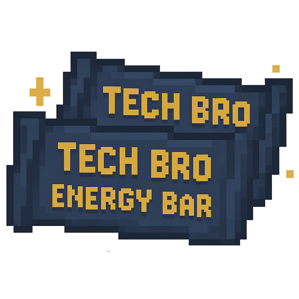 Tech Bro Energy Bars
